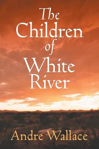 Cover image for The Children of White River