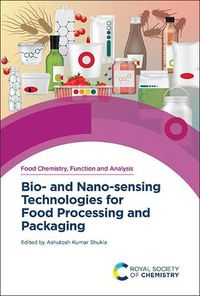 Cover image for Bio- and Nano-sensing Technologies for Food Processing and Packaging