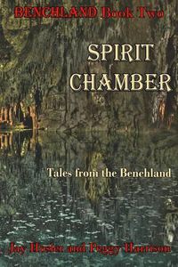 Cover image for Spirit Chamber: Tales from the Benchland