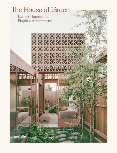 Cover image for House of Green, the: Natural Homes and Biophilic Architecture