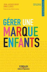 Cover image for Gerer une marque enfants