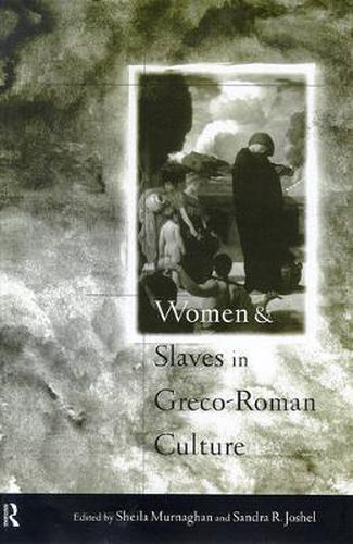 Women and Slaves in Greco-Roman Culture: Differential Equations