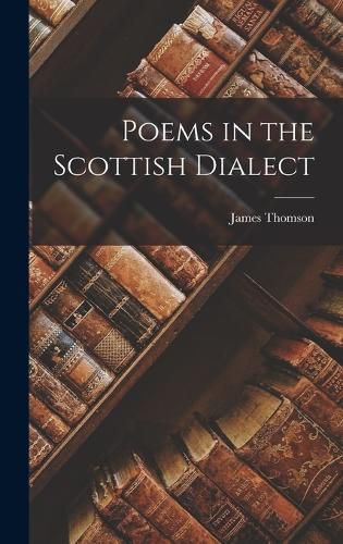 Cover image for Poems in the Scottish Dialect