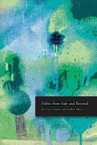 Cover image for Fables from Italy and Beyond