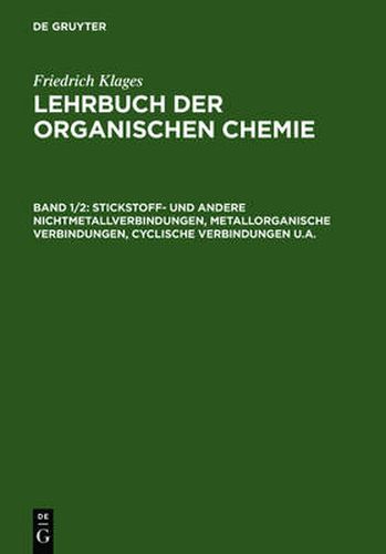 Cover image for Stickstoff- und andere Nichtmetallverbindungen, metallorganische Verbindungen, cyclische Verbindungen u.a.