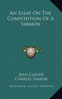 Cover image for An Essay on the Composition of a Sermon