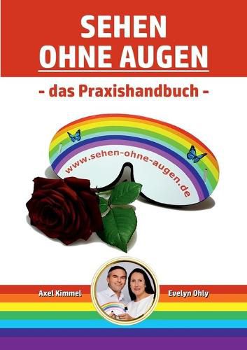 Cover image for Sehen ohne Augen - das Praxishandbuch