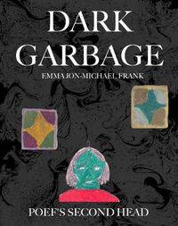 Cover image for Dark Garbage & Poef's Second Head