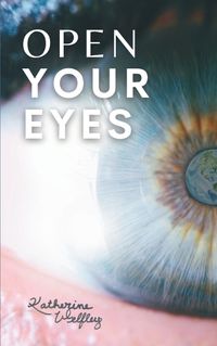 Cover image for Open Your Eyes
