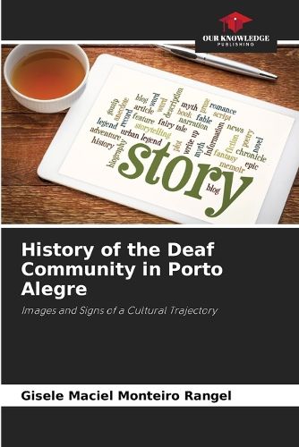 Cover image for History of the Deaf Community in Porto Alegre