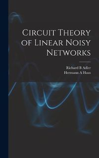 Cover image for Circuit Theory of Linear Noisy Networks