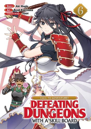 Cover image for CALL TO ADVENTURE! Defeating Dungeons with a Skill Board (Manga) Vol. 6