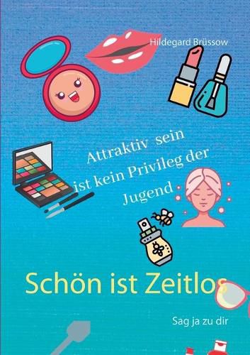 Cover image for Schoen ist Zeitlos: Sag ja zu dir