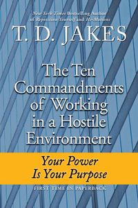 Cover image for The Ten Commandments Of Working In A Hostile Environment