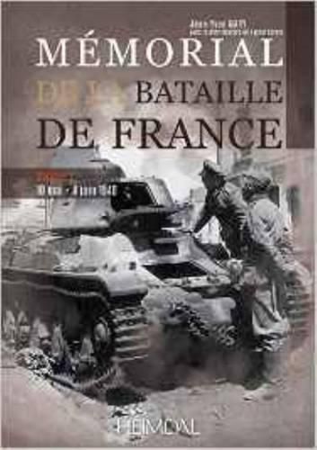 Cover image for MeMorial De a Bataille De France: 10 Mai- 4 Juin 1940 (Vol. 1)