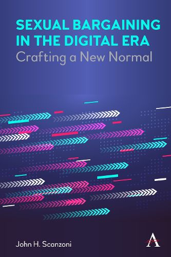 Cover image for Sexual Bargaining in the Digital Era: Crafting a New Normal