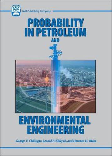 Cover image for Probability in Petroleum and Environmental Engineering