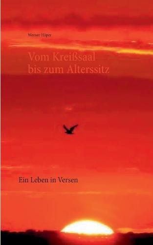 Cover image for Vom Kreisssaal bis zum Alterssitz: Ein Leben in Versen