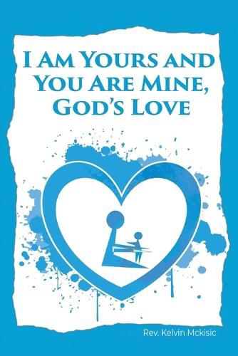 Cover image for I am Yours and You are Mine: God's Love