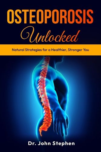 Cover image for Osteoporosis Unlocked