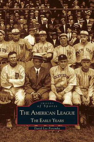 Cover image for American League; The Early Years 1901-1920: Images of Sports