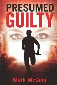 Cover image for Presumed Guilty