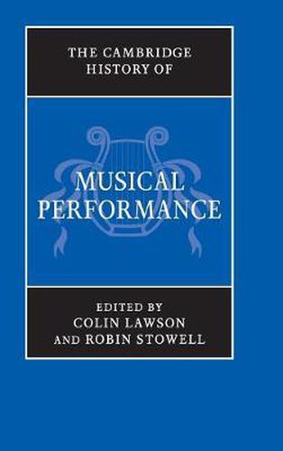Cover image for The Cambridge History of Musical Performance