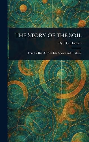 Cover image for The Story of the Soil