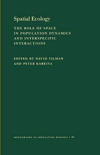 Cover image for Spatial Ecology: The Role of Space in Population Dynamics and Interspecific Interactions