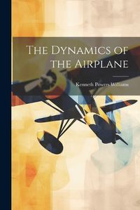 Cover image for The Dynamics of the Airplane