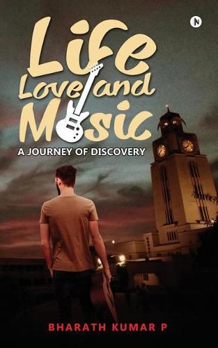 Life, Love and Music: A Journey of Discovery