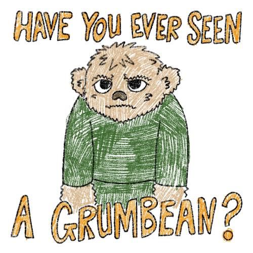 Cover image for Have you ever seen a Grumbean?