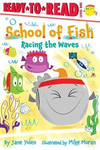 Cover image for Racing the Waves: Ready-to-Read Level 1