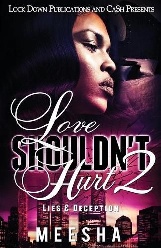 Cover image for Love Shouldn't Hurt 2: Lies & Deception