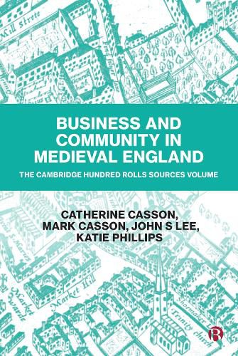 Cover image for Business and Community in Medieval England: The Cambridge Hundred Rolls Source Volume