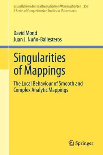 Cover image for Singularities of Mappings: The Local Behaviour of Smooth and Complex Analytic Mappings