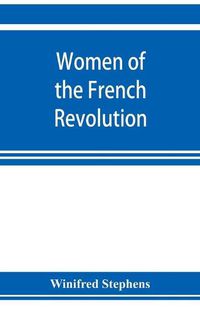 Cover image for Women of the French revolution