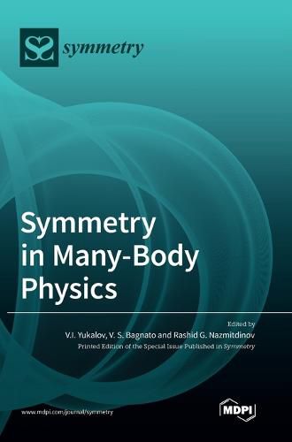 Cover image for Symmetry in Many-Body Physics