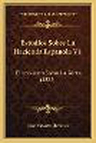 Cover image for Estudios Sobre La Hacienda Espanola V1: El Impuesto Sobre La Renta (1889)