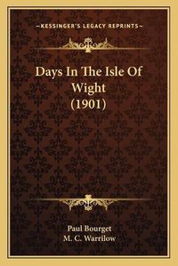 Cover image for Days in the Isle of Wight (1901)