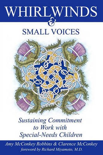 Cover image for Whirlwinds & Small Voices: Sustaining Commitment to Work with Special-Needs Children