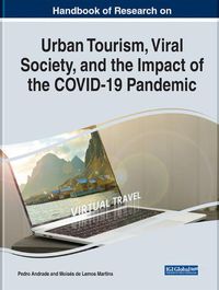 Cover image for Urban Tourism, Viral Society, and the Impact of the COVID-19 Pandemic