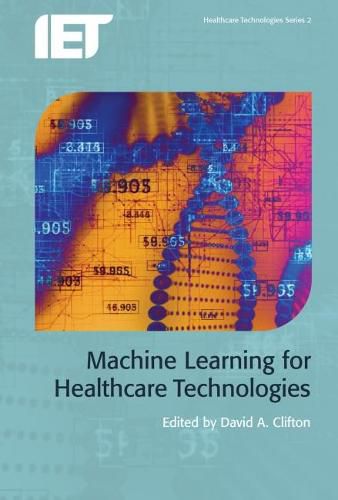 Cover image for Machine Learning for Healthcare Technologies