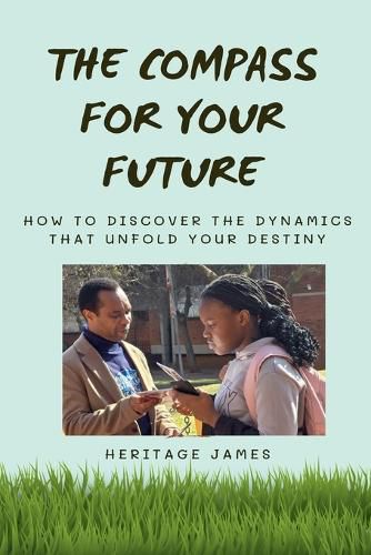 Cover image for The Compass For Your Future