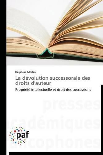 Cover image for La Devolution Successorale Des Droits d'Auteur