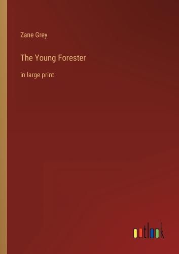 Cover image for The Young Forester