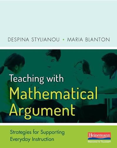 Cover image for Teaching with Mathematical Argument: Strategies for Supporting Everyday Instruction