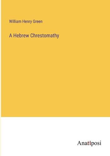 Cover image for A Hebrew Chrestomathy