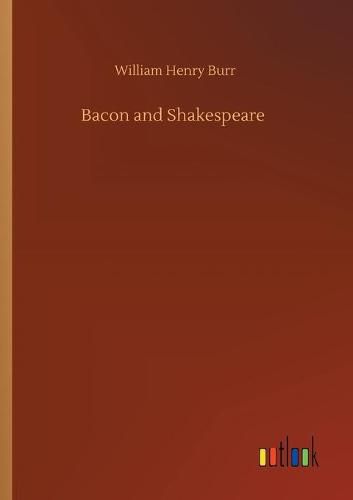 Cover image for Bacon and Shakespeare