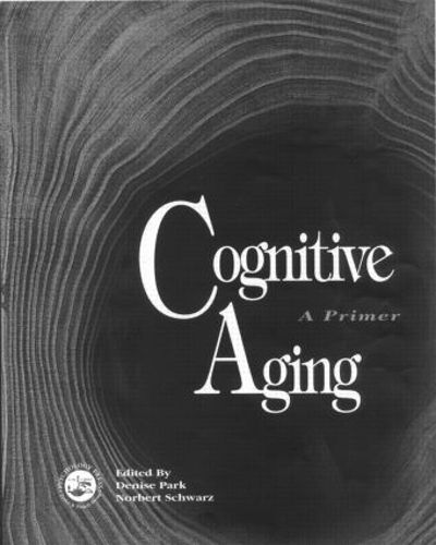 Cover image for Cognitive Aging: A Primer